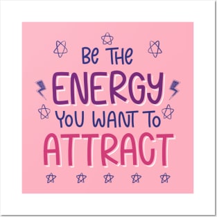 be the energy 2 Posters and Art